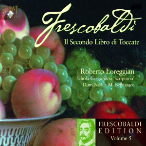 Frescobaldi: Edition Vol. 5, Secondo libro di toccate