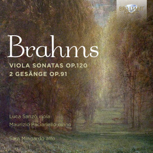 Brahms: Viola Sonatas, Op. 120, 2 Gesänge, Op. 91