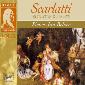 Scarlatti: Complete Sonatas Vol. X, Kk. 428-475