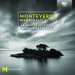 Monteverdi: Madrigals, Libri I & II