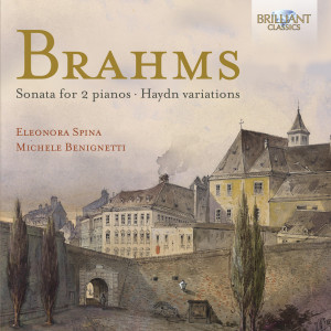 Brahms: Sonata for 2 Pianos and the Haydn Variatons