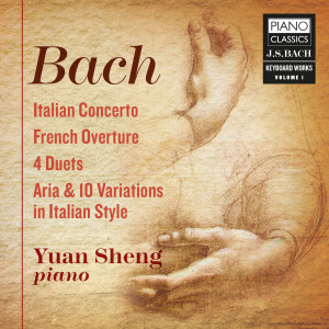 J.S. Bach: Italian Concerto, French Overture, 4 Duets, Aria & 10 Variations in Italian Style