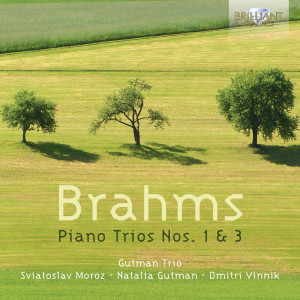 Brahms: Piano Trios Nos. 1 & 3