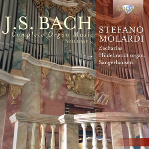 J. S. Bach: Complete Organ Music, Vol. 3