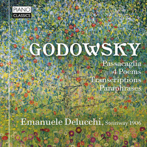 Godowsky: Original Piano Works and Transcriptions