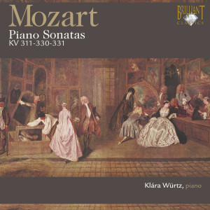 Mozart: Piano Sonatas, K. 311, K. 330 & K. 331