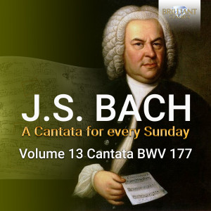 J.S. Bach: Ich ruf zu dir, Herr Jesu Christ, BWV 177