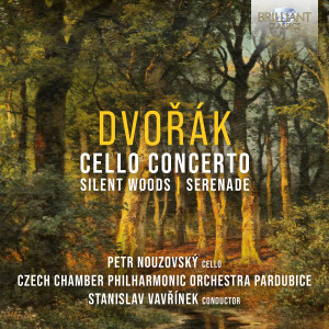 Dvořák: Cello Concerto, Silent Woods, Serenade