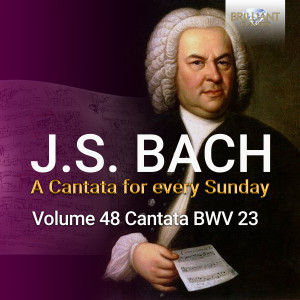 J.S. Bach: Du wahrer Gott und Davids Sohn, BWV 23