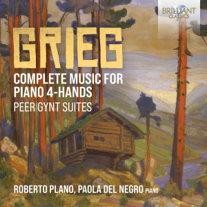 Grieg: Complete Music for Piano 4-Hands, Peer Gynt Suites