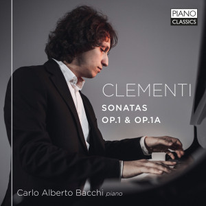 Clementi: Sonatas, Op. 1 & Op. 1A