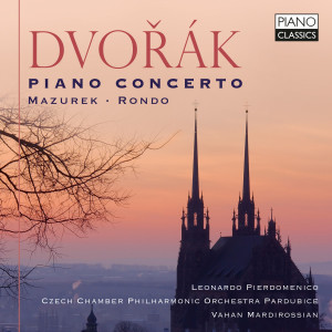 Dvorák: Piano Concerto, Mazurek, Rondo