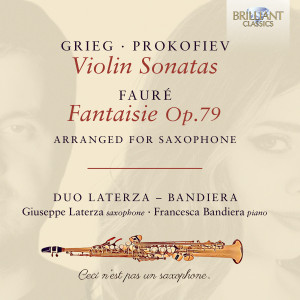 Grieg & Prokofiev: Violin Sonatas, Fauré: Fantaisie, Op. 79, arranged for Saxophone