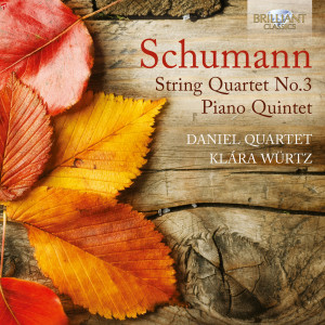 Schumann: String Quartet - Piano Quintet