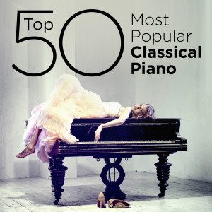 Top 50 Most Popular Classical Piano