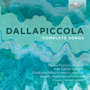 Dallapiccola: Complete Songs