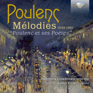 Poulenc: Mélodies 1939-1961