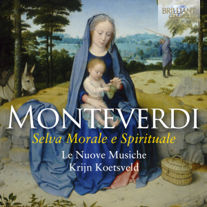 Monteverdi: Selva Morale e Spirituale