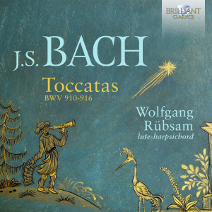 J.S. Bach: Toccatas BWV 910-916