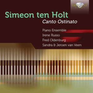 Simeon Ten Holt: Canto Ostinato