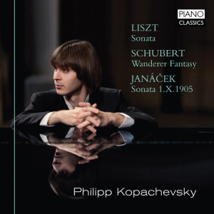 Liszt: Sonata, Janacek: Sonata 1.X.1905 & Schubert: Wanderer Fantasy