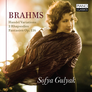 Brahms: Handel Variations, 2 Rhapsodies, Fantasien, Op. 116