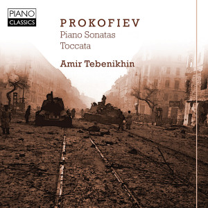 Prokofiev: Piano Sonatas 4-7-8, Toccata