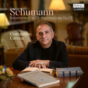 Schumann: Novelletten, Op. 21, Nachtstücke, Op. 23